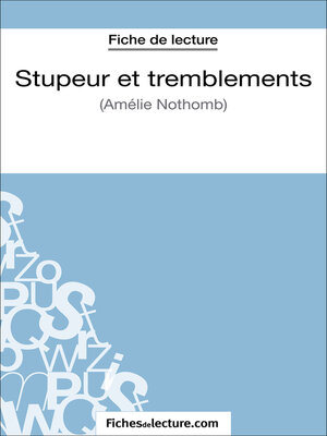 cover image of Stupeur et tremblements d'Amélie Nothomb (Fiche de lecture)